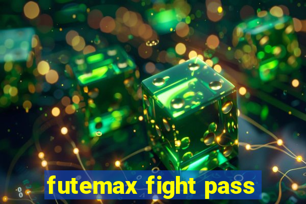 futemax fight pass